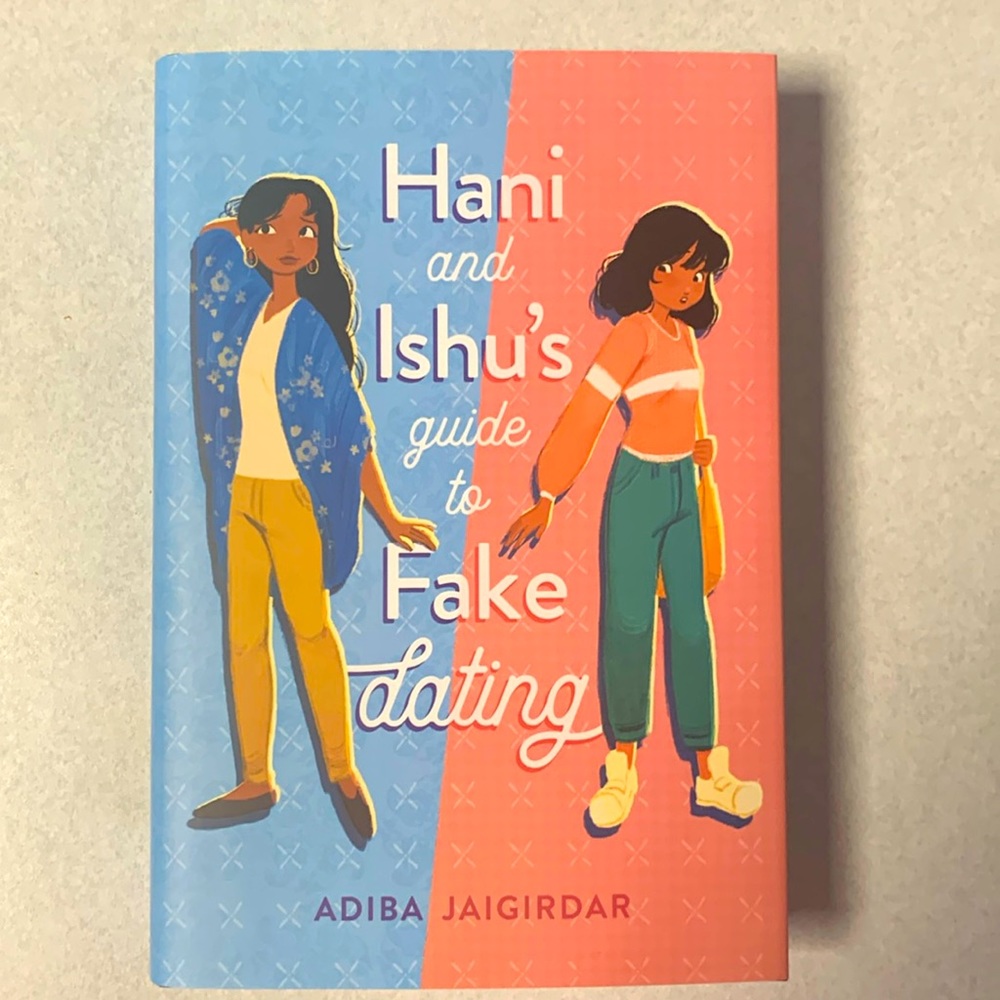 Hano and Ishu’s Guide to Fake Dating by Adiba Jaigirdar